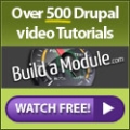 Learn Drupal with tons of focused Drupal tutorials at Build a Module.com Learn Drupal with tons of focused Drupal tutorials at Build a Module.com