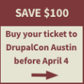 Buy your ticket to DrupalCon Austin Buy your ticket to DrupalCon Austin