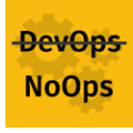 Struggling with DevOps? Try NoOps! Struggling with DevOps? Try NoOps!