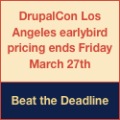 DrupalCon Los Angeles earlybird pricing ends Friday March 27th DrupalCon Los Angeles earlybird pricing ends Friday March 27th