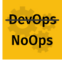 Struggling with DevOps? Try NoOps! Struggling with DevOps? Try NoOps!